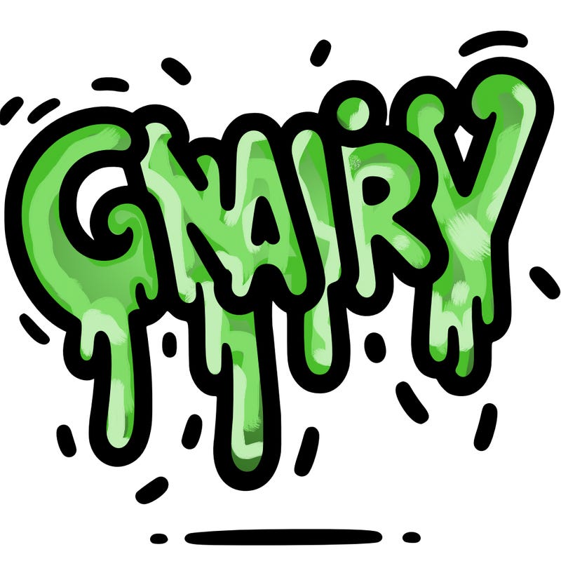 a word that has gnarly on it dripping