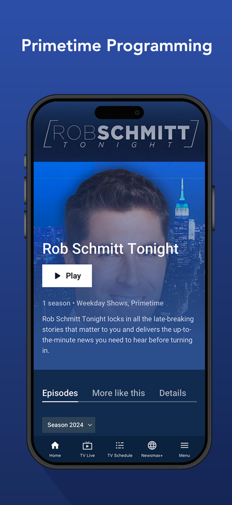 Newsmax - Newsmaxアプリのインターフェース。プライムタイム番組の下にRob Schmitt Tonightショーが表示されています。