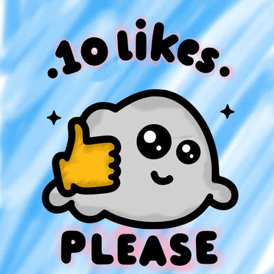 10 likes please