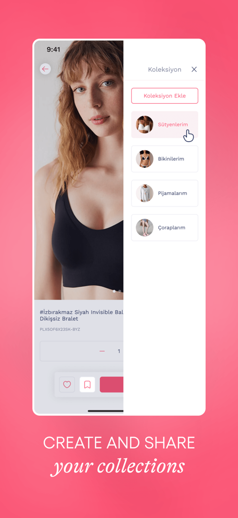 Penti: İç Giyim ve Ev Giyim - Benutzeroberfläche, die die Funktion der Penti App zum Erstellen und Teilen personalisierter Kollektionen von BHs und Loungewear zeigt.