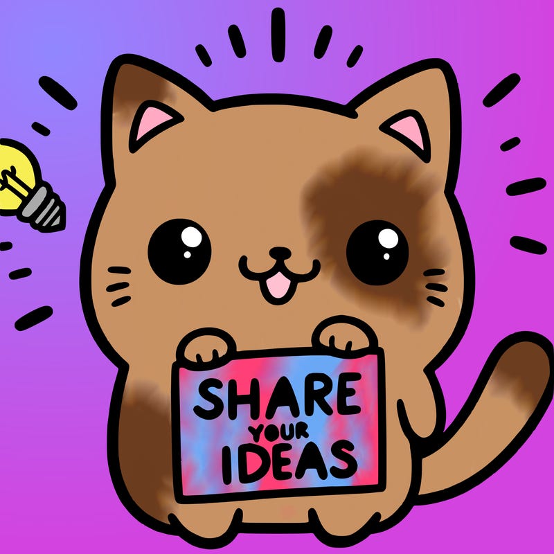 a cute cat saying share your ideas