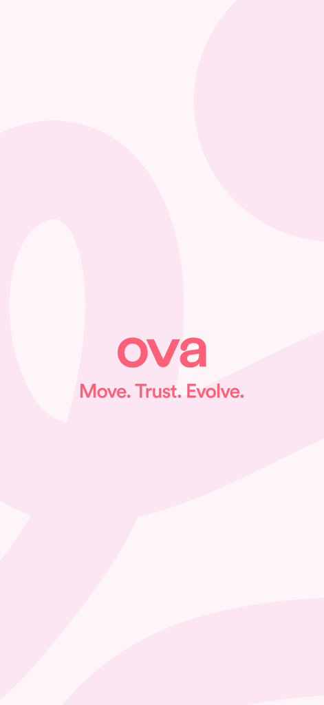 Ova: Move with Your Cycle - Ova wellness app splash screen with logo and tagline Move Trust Evolve