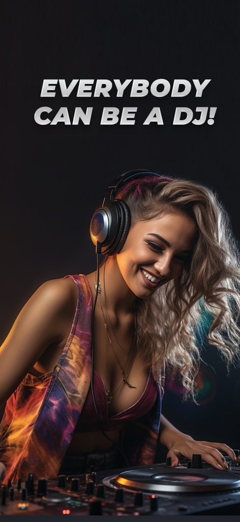 A smiling young woman with headphones using a DJ mixer with the text Everybody can be a DJ