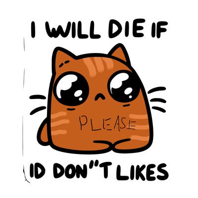 a cat that will die if we don’t get 10 likes