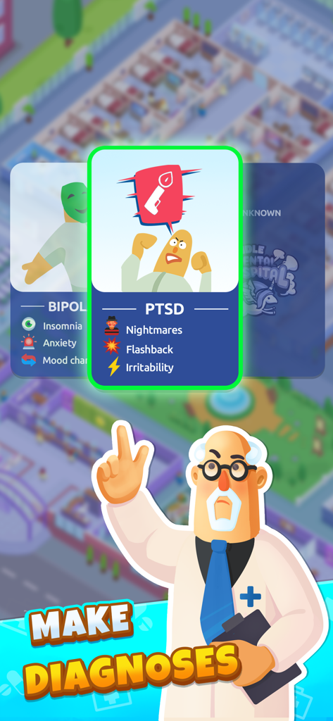 A cartoon doctor showing patient diagnosis cards for PTSD and Bipolar in a hospital management game