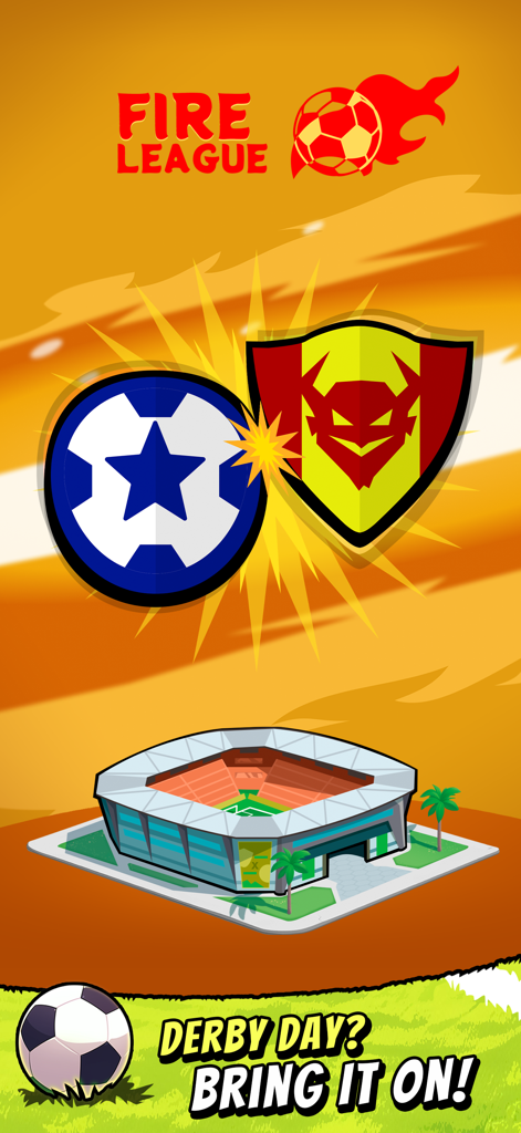 Fire Up Football Manager - Two soccer team crests clashing above a stadium with the text Derby Day Bring It On