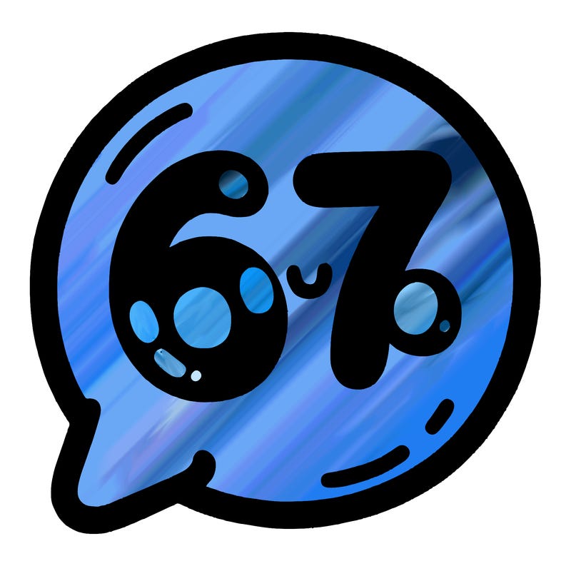 bubble that says 67