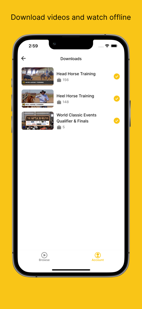 X Factor Team Roping - X Factor Team Roping app interface showing downloaded horse training videos for offline viewing