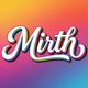 Mirth - Chat & Beauty