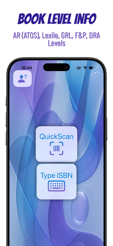 QuickScan Book Leveler - QuickScan Book Leveler app interface showing options to scan barcodes or type ISBN to find reading levels like AR and Lexile.