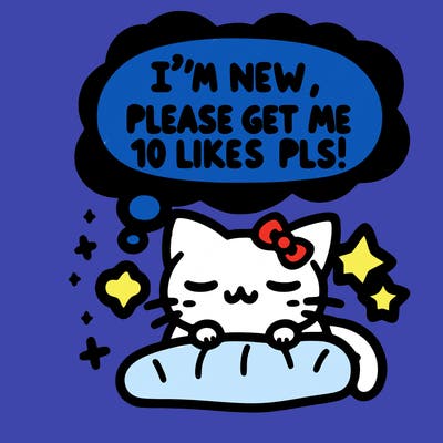 kitty taking a nap dream talking and saying "i'm new, please get me at least 10 likes pls!!"