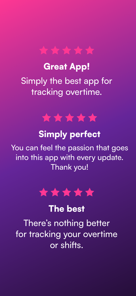 Positive Benutzerrezensionen und Fünf-Sterne-Bewertungen für die WorkTimes Hours Tracker App auf einem bunten Farbverlaufshintergrund