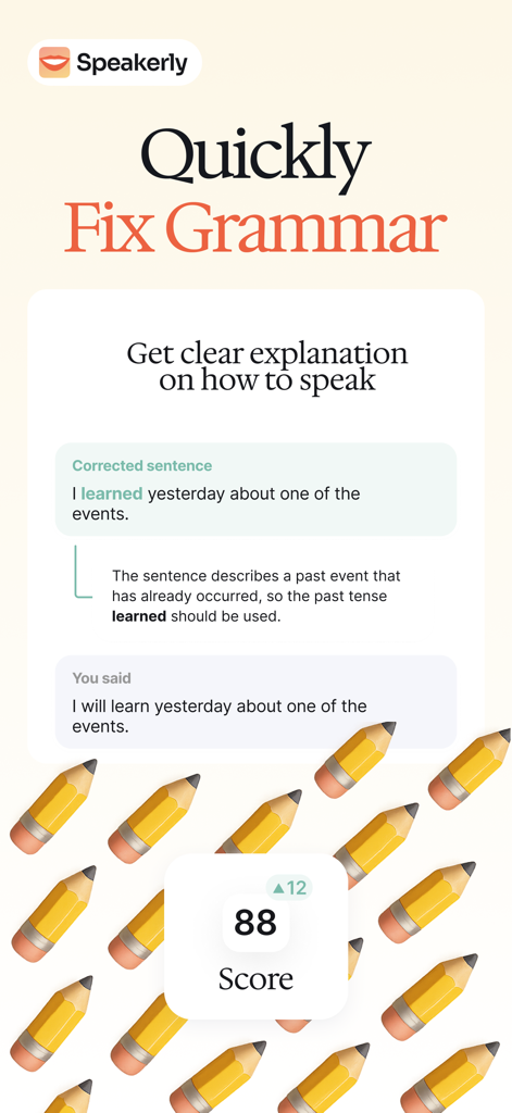 Screenshot of the Speakerly AI app showing an automated grammar correction for a past tense sentence and a performance score.