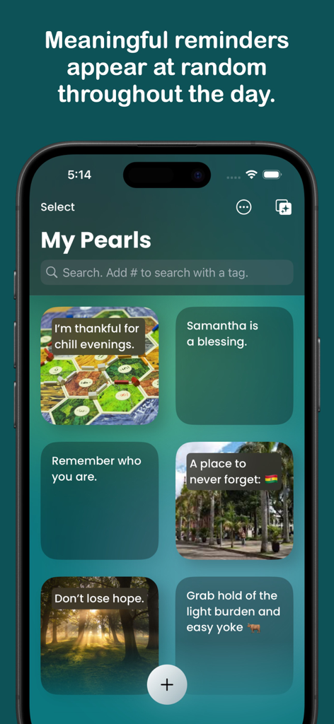 Pearl: Meaningful Reminders - Pearl app interface showing a grid of personalized reminders with inspiring text and photos