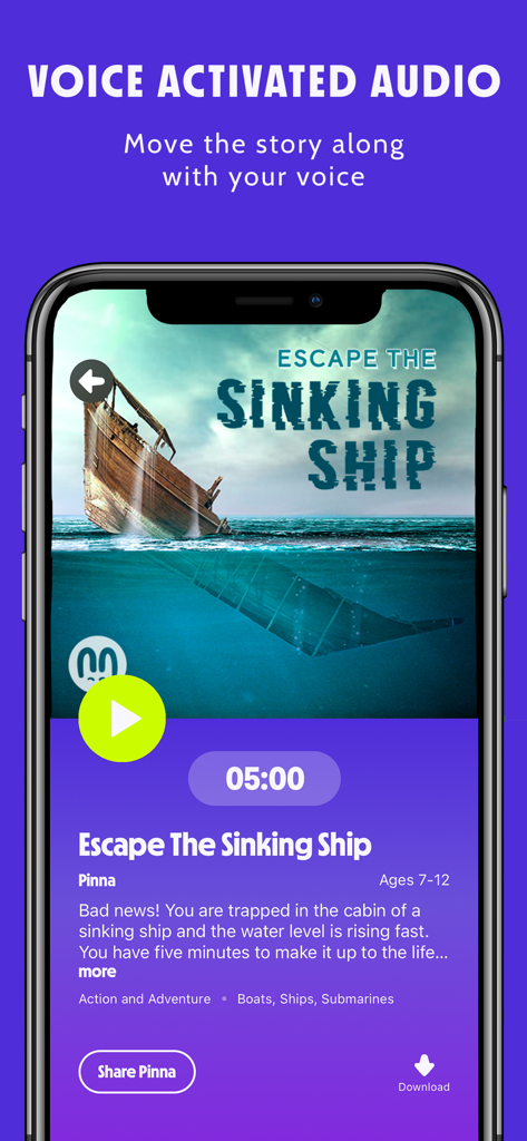 Pinna: Audio stories for kids - Pinna app interface showing a voice activated audio story titled Escape The Sinking Ship for children aged 7 to 12