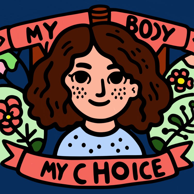 "my body my choice" written