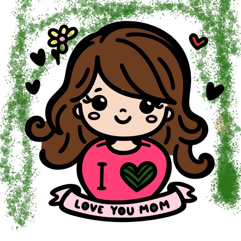 i love you mom