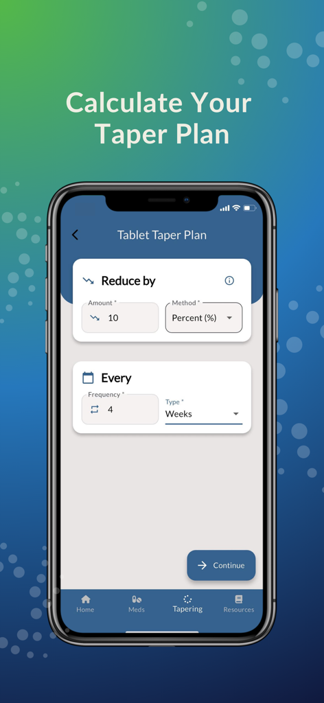 TaperMate - TaperMate app interface showing the tablet taper plan calculator to set medication reduction percentage and frequency