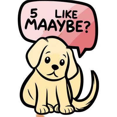 a puppy that says 5 like maybe