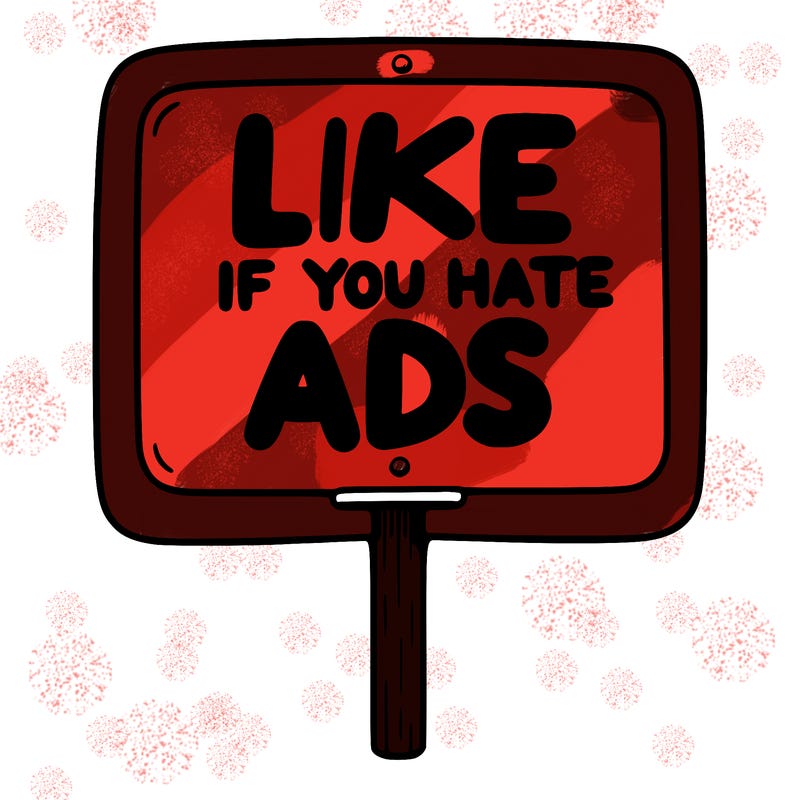 a sign that says like if you hate ads