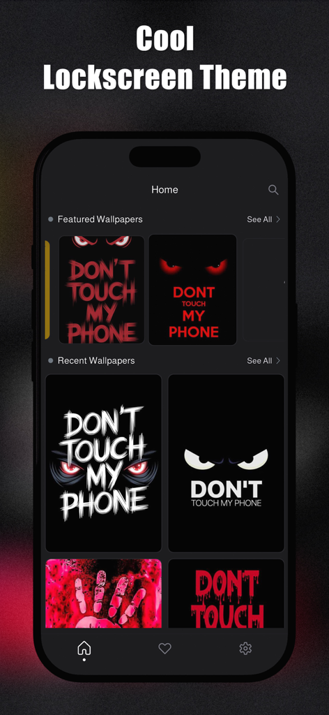 Dont Touch My Phone Wallpapers - Home screen of the Dont Touch My Phone Wallpapers app showing various fierce and edgy lock screen designs with protective messages.
