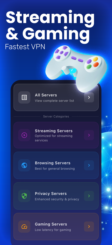 Power VPN - Fast WiFi & Proxy - Power VPN App-Oberfläche mit Serverkategorien für Streaming und Gaming mit einem Gamecontroller-Symbol