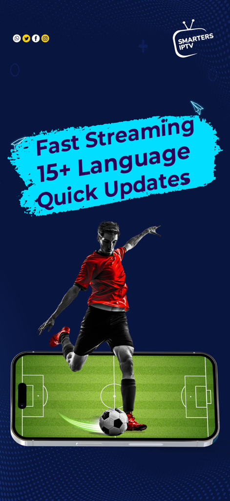 Promotional screen for Smarters IPTV Player featuring a soccer player and text highlighting fast streaming and support for over 15 languages.