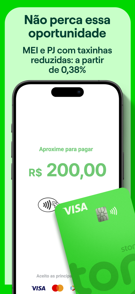 A smartphone screen displaying a payment request for 200 reais with a contactless payment icon and a green Ton Visa card nearby.
