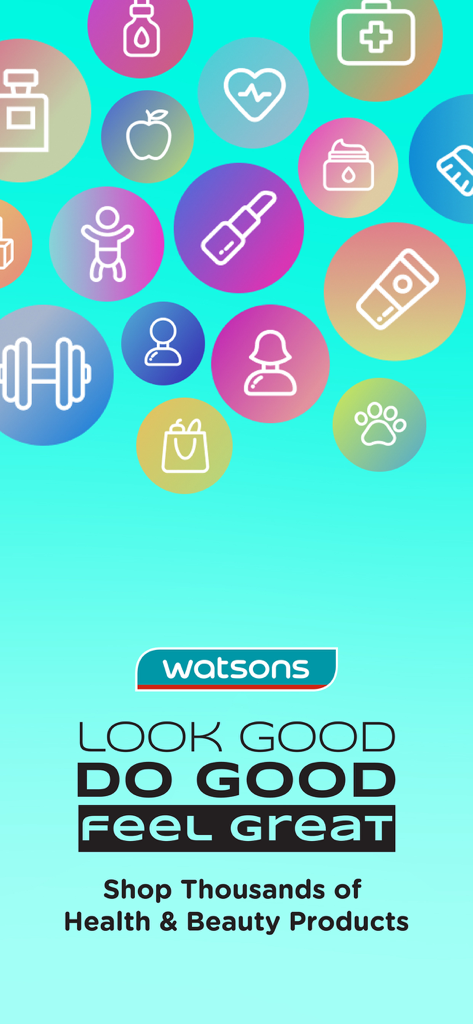 Watsons 베트남 모바일 앱 스플래시 화면에는 다양한 건강 및 뷰티 제품 카테고리 아이콘과 브랜드 슬로건 Look Good Do Good Feel Great가 표시됩니다.