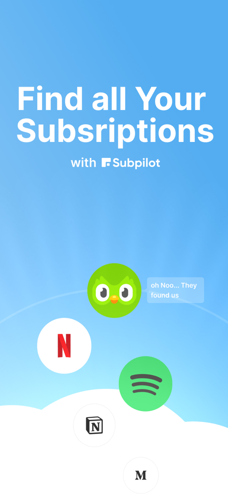 Marketing screen for SubPilot app showing popular subscription icons like Netflix Spotify and Duolingo with the heading Find all Your Subscriptions
