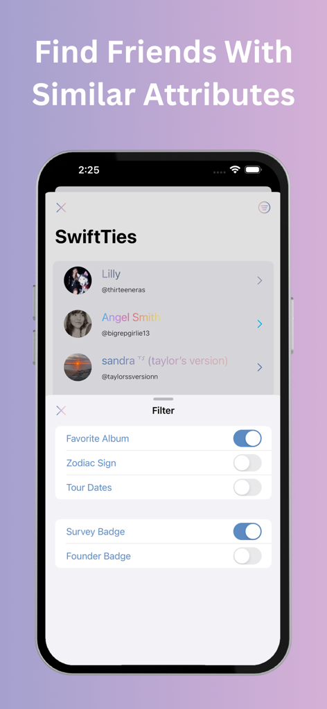 Swift Space - Find Swifties - Swift Space app screen showing the SwiftTies feature to find friends using filters like favorite album, zodiac sign, and tour dates.