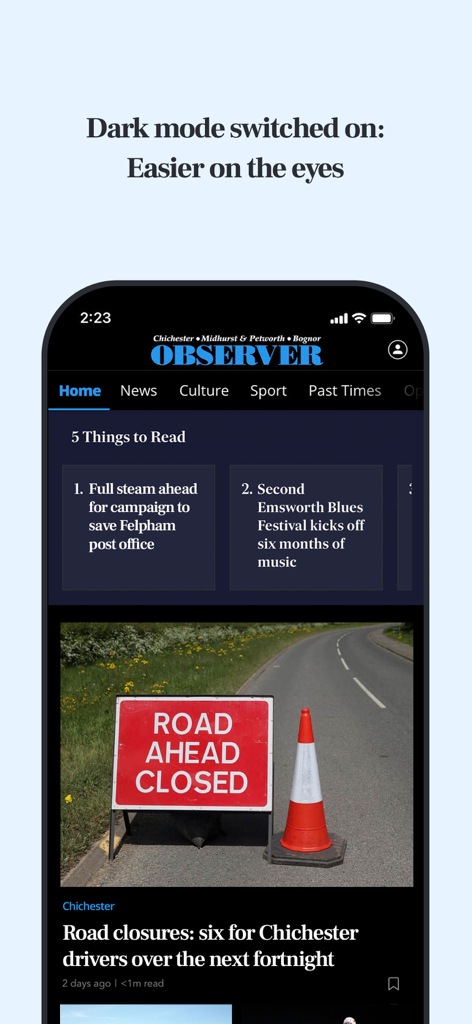 Chichester Observer Newspaper - Screenshot of the Chichester Observer app showing its dark mode interface with local news headlines and a road closure notice.