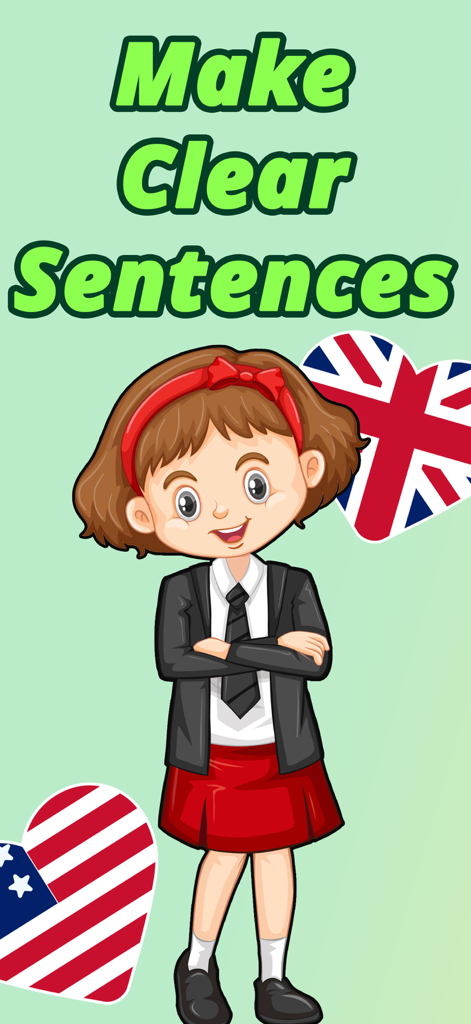 English verbs in sentences - Una ilustración de una estudiante de pie entre banderas estadounidenses y británicas en forma de corazón con el texto Make Clear Sentences