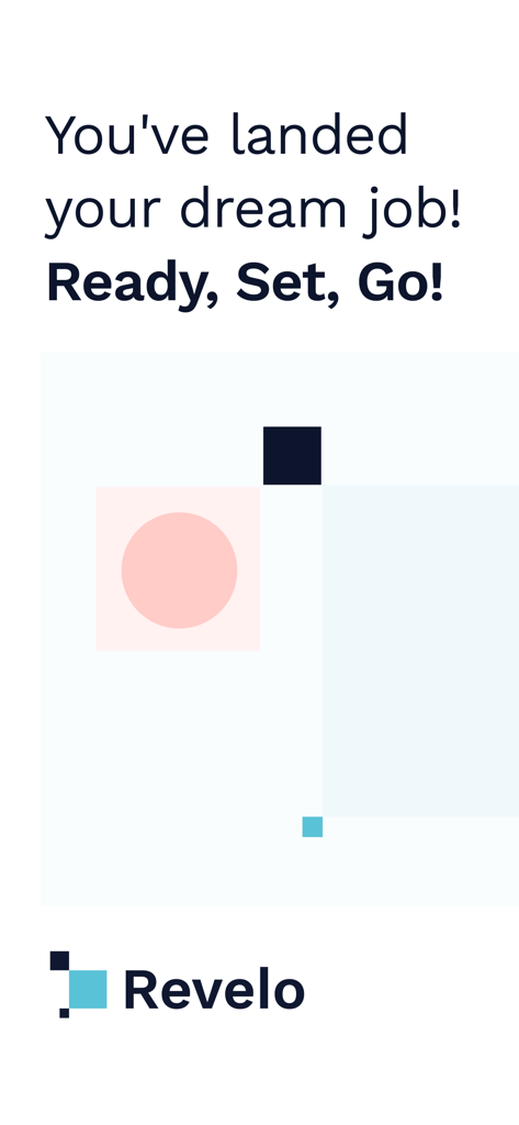 Mensagem de boas-vindas no aplicativo Revelo Go dizendo Você conseguiu o emprego dos seus sonhos Pronto Preparar Disparar