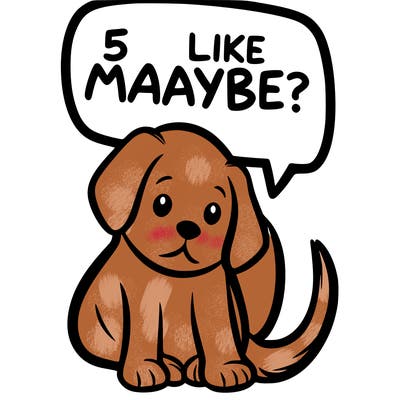 a puppy that says 5 like maybe