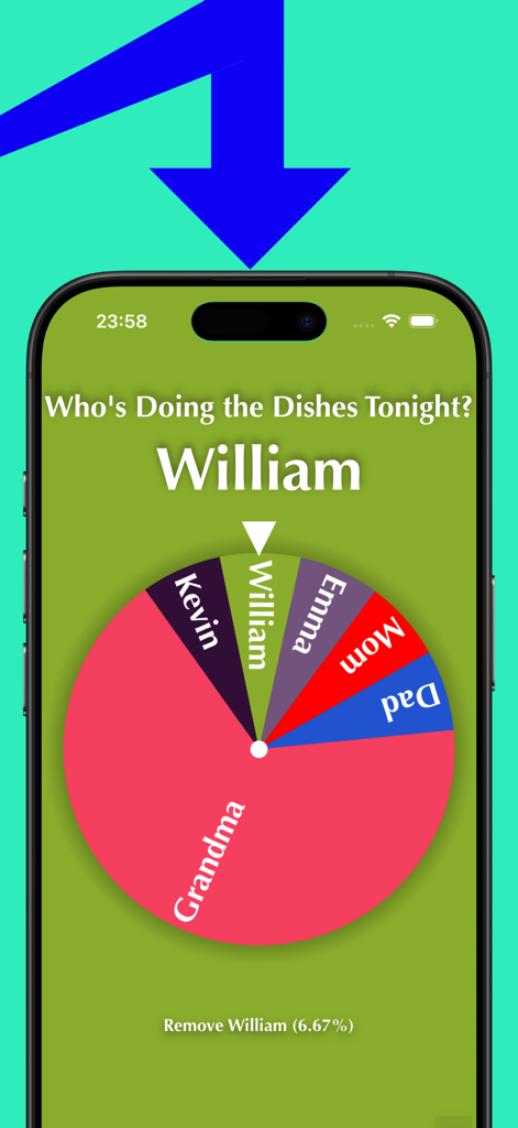 A decision wheel app landing on the name William for the task of doing dishes