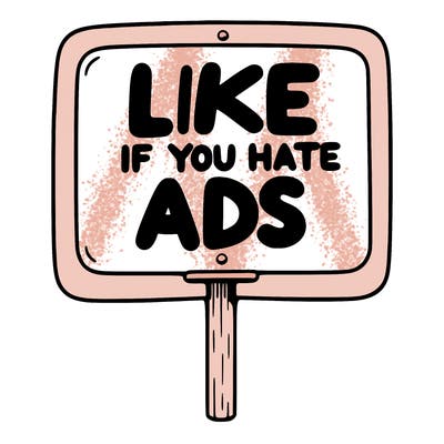 a sign that says like if you hate ads