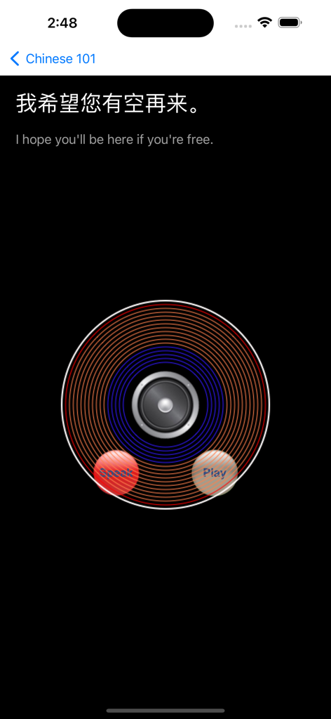 Speak Chinese 101 - Interface showing a Chinese phrase with record and play buttons for pronunciation practice.