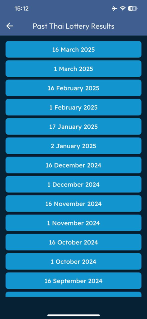 Thai National Lottery QR 2025 - Una pantalla de aplicación móvil que muestra una lista cronológica de fechas de sorteos pasados de la Lotería Nacional Tailandesa para verificar números ganadores históricos.