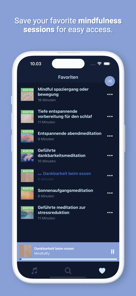 Mindfulness App - Mindfulify - A smartphone screen showing the favorites page of the Mindfulify app with a list of saved meditation sessions