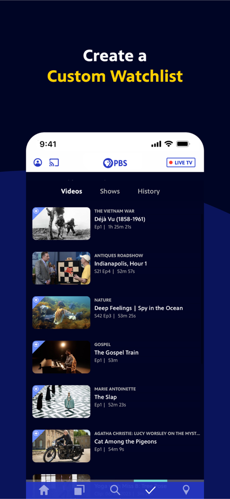 The PBS app interface showing a user custom watchlist with documentary and drama episodes.