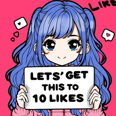 girl holding up sign that says let’s get this to 10 likes realistic