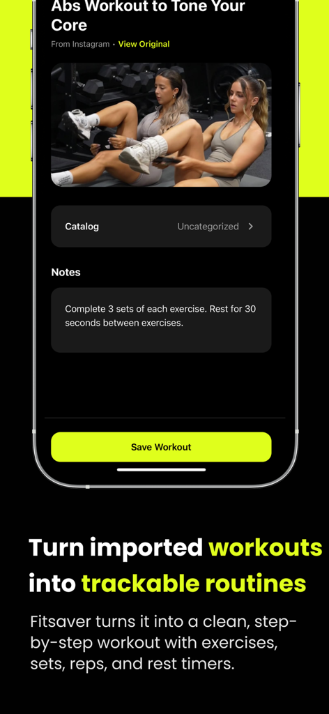 FitSaver: Workout Organizer - FitSaver mobile app interface showing a core workout imported from Instagram with set instructions and a save button