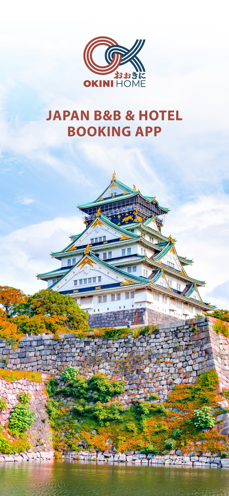 Okini Home - Okini Home Japan B&B and hotel booking app splash screen featuring Osaka Castle