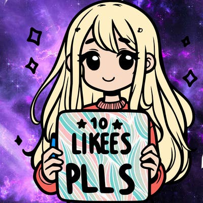 girl holding a sign that says 10 likes pls