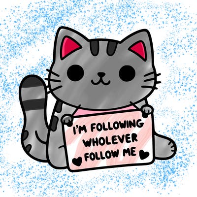cat with a sign that says i’m following whoever follows me