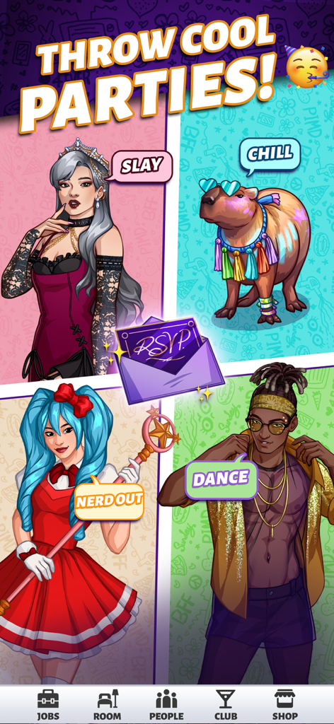 Party in My Dorm: Campus Life - Four diverse character avatars including a gothic queen and a capybara with speech bubbles saying slay chill and nerdout under the headline throw cool parties