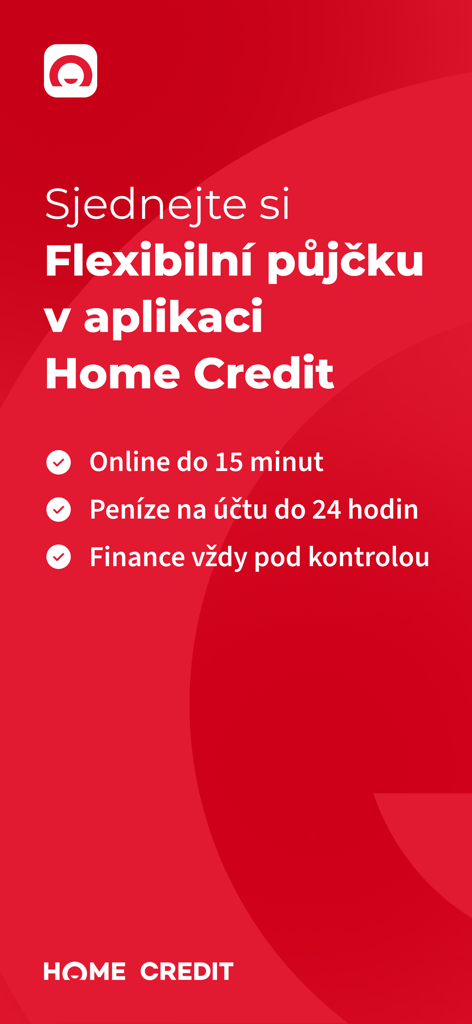 Promotional screen for the Home Credit CZ app advertising flexible loans with fast online approval and 24 hour funding