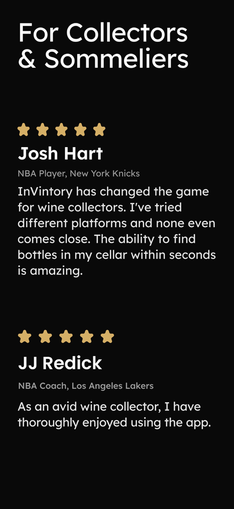 InVintory: Wine Bottle Tracker - NBA選手のJosh HartとコーチのJJ RedickからのInVintoryワインコレクションアプリへの推薦コメント