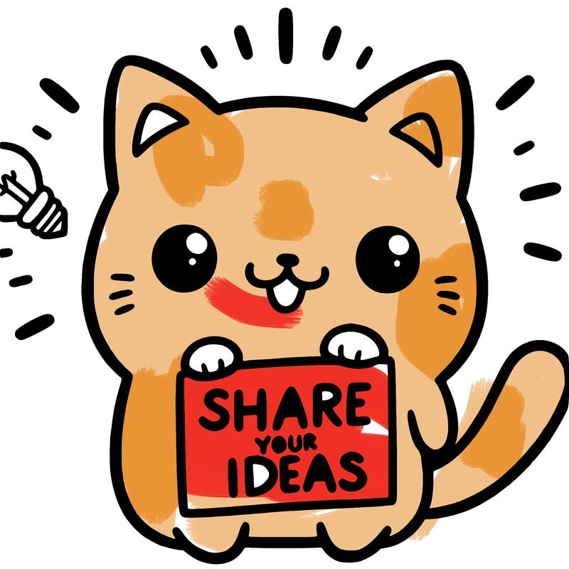 a cute cat saying share your ideas